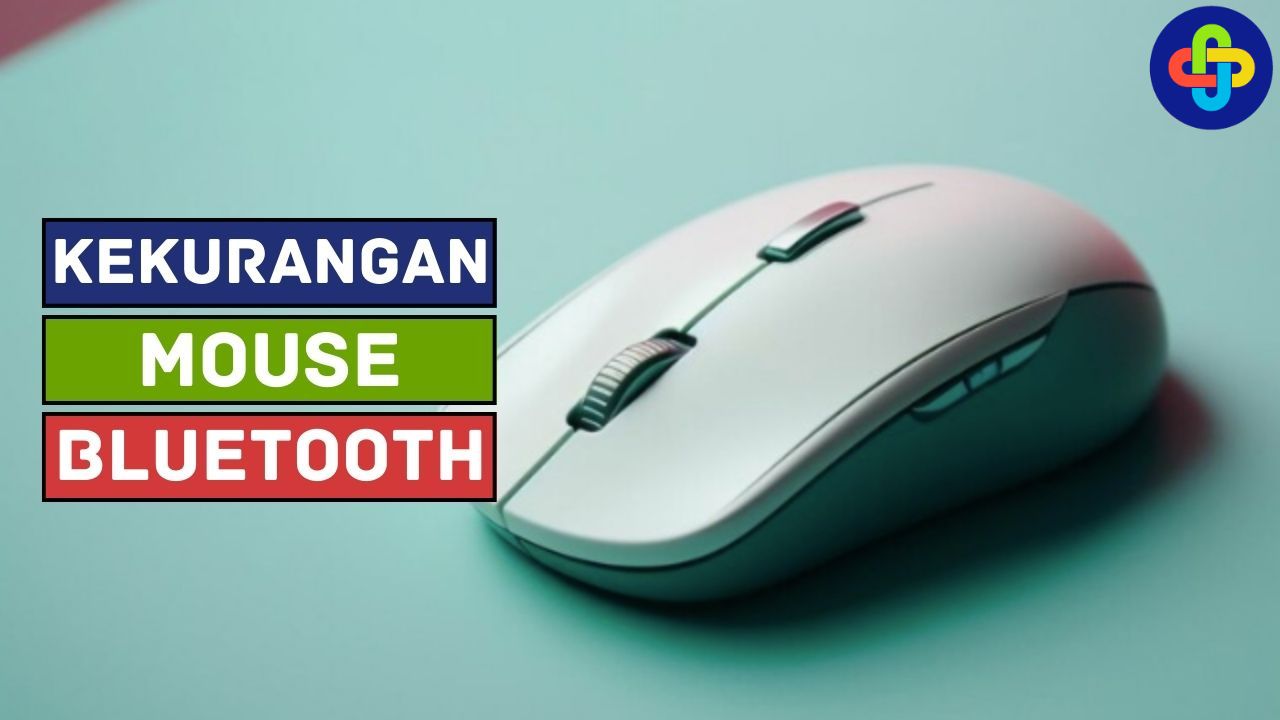 Berikut Ini 4 Kekurangan Mouse Bluetooth!